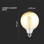 LED Bulbs - G125 Globe E27 - IP20 - Amber - 8 Watts - 700 Lumens - 2200K - 2 Years